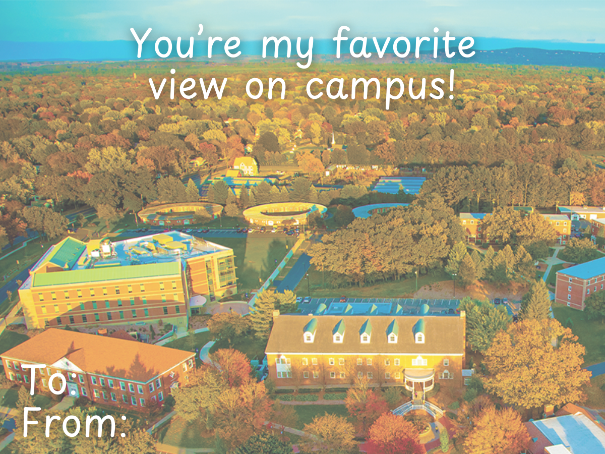You're my favorite view on campus!