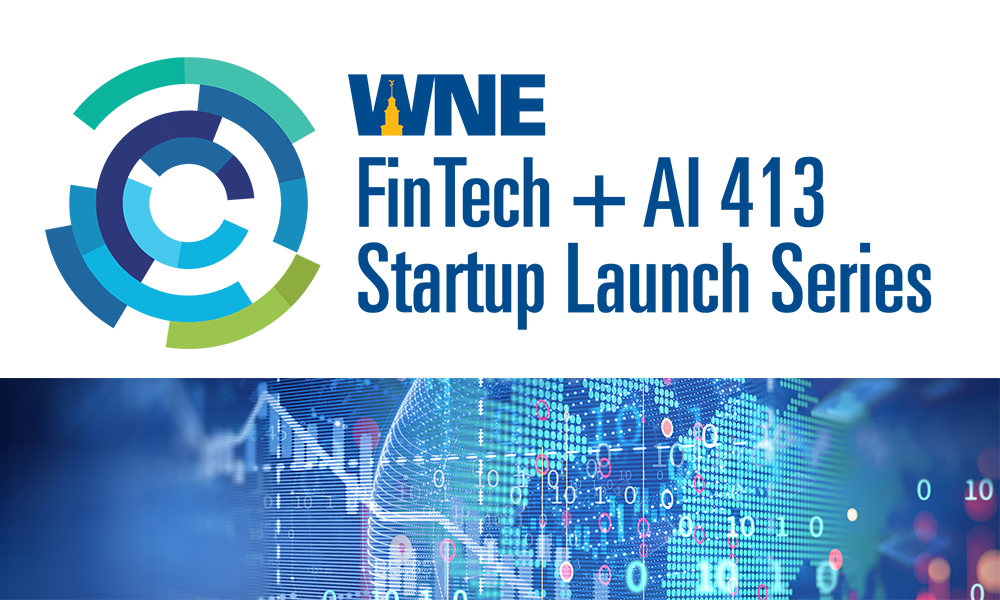 WNE FinTech +AI413 Startup Launch Series