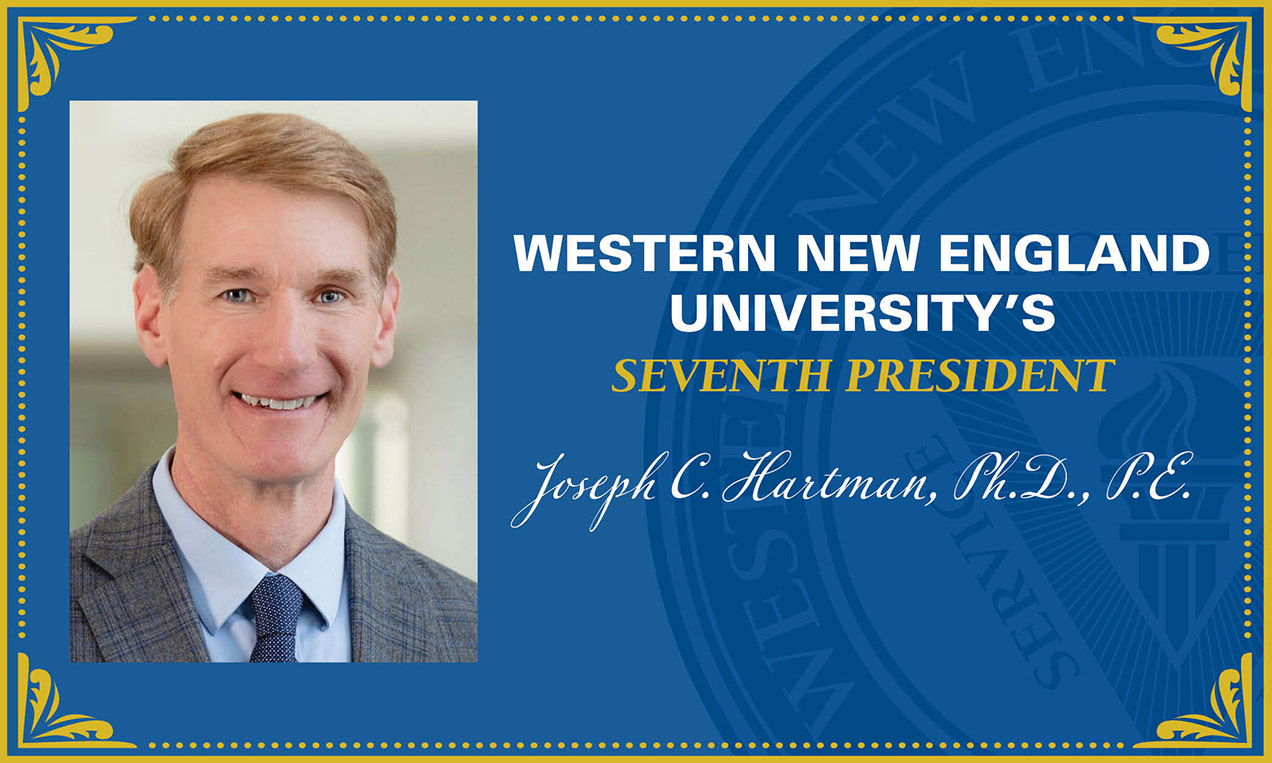 Western New England University Appoints Dr. Joseph C. Hartman as President 